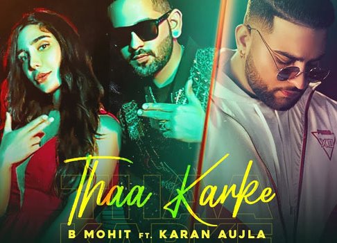 Thaa Karke Lyrics - Karan Aujla - B Mohit - Punjabi - Mp3SongsLyrics.Co