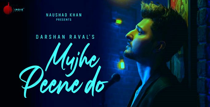 MUJHE PEENE DO LYRICS – DARSHAN RAVAL