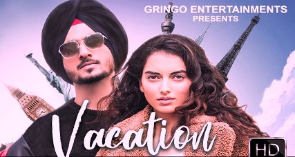 VACATION LYRICS – NIRVAIR PANNU