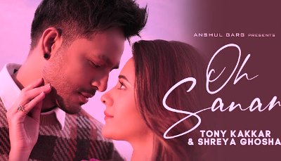 OH SANAM LYRICS – Tony Kakkar | Shreya Ghoshal