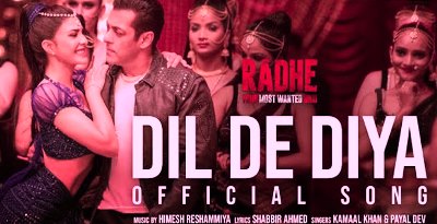 DIL DE DIYA LYRICS – RADHE | SALMAN KHAN
