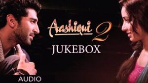 Aashiqui 2 song list - mp3songslyrics.in
