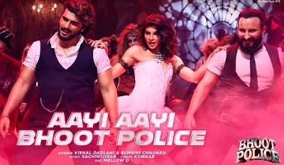 Aayi Aayi Bhoot Police Lyrics – Saif Ali Khan