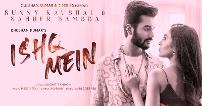 Ishq Mein Lyrics by Sachet Tandon from hindi song