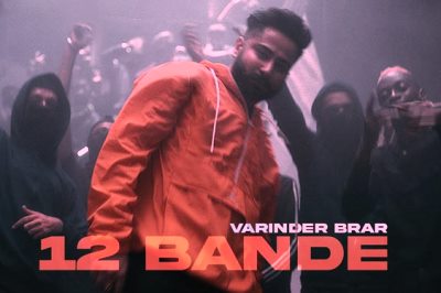 12 Bande Lyrics sung by Varinder Brar