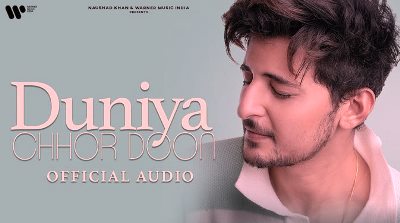 Duniya Chhod Doon Lyrics sung by Darshan Raval