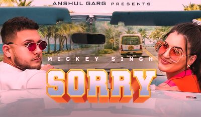 Sorry Lyrics by Mickey Singh
