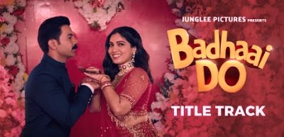 Badhaai Do Lyrics Title Track by Nakash Aziz