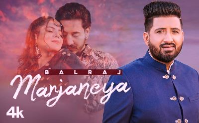 Marjaneya Lyrics by Balraj