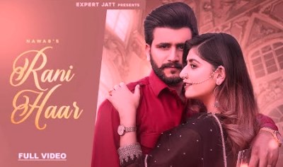 Rani Haar Lyrics by Nawab