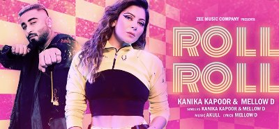 Roll Roll Lyrics by Kanika Kapoor, Mellow D