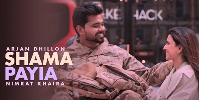 Shama Payia Lyrics by Arjan Dhillon