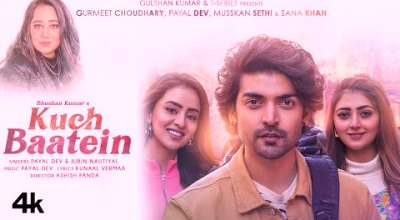 Kuch Baatein Lyrics sung By Payal Dev, Jubin Nautiyal is Latest Hindi Love song (2022).