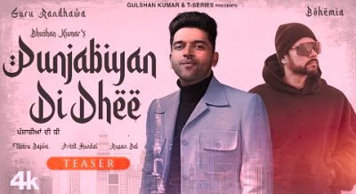 Punjabiyan Di Dhee Lyrics sung By Guru Randhawa, Bohemia