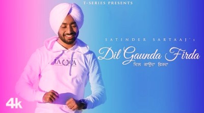 Dil Gaunda Firda Lyrics sung By Satinder Sartaaj