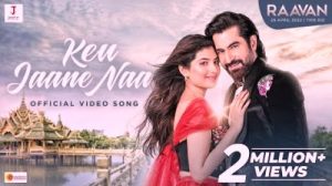 Keu Jaane Naa Lyrics in Bengali, English (কেউ জানে না) sung by Arijit Singh