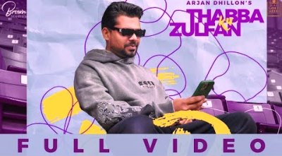 Thabba Ku Zulfan Lyrics sung by Arjan Dhillon