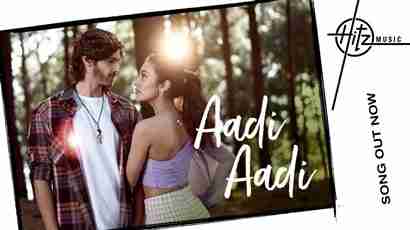 Aadi Aadi Lyrics sung by Dhvani Bhanushali, Mellow D