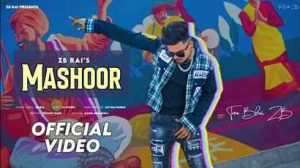Mashoor Lyrics in Hindi (मशूर Lyrics) sung by ZB is the Latest Hindi Hip Hop (Rap) song (2022).