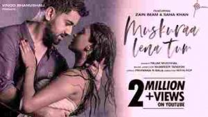 Muskuraa Lena Tum Lyrics in Hindi + English (मुस्कुरा लेना तुम Lyrics) sung by Palak Muchhal