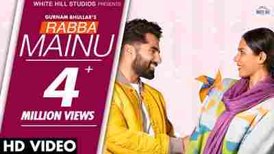 Rabba Mainu Lyrics sung by Gurnam Bhullar
