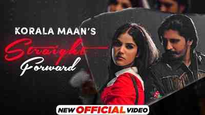 Straight Forward Lyrics sung by Korala Maan