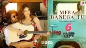 Mera Banega Tu Lyrics sung by Lakshay Kapoor, Trisha, and Sheena Read more: https://mp3songslyrics.in/mera-banega-tu-lyrics-liger-lakshay-kapoor/