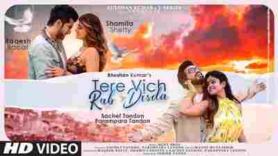 Tere Vich Rab Disda Lyrics in Hindi + English (तेरे विच रब दिसदा Lyrics) sung by Meet Bros, Sachet-Parampara