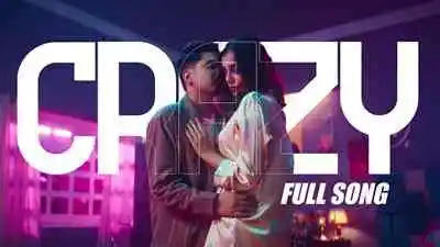 Crazy Lyrics in Hindi and English: Song sung by Nanku